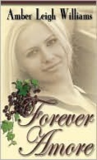 Forever Amore - Amber Leigh Williams