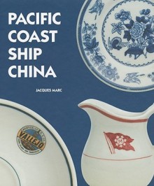Pacific Coast Ship China - Jacques Marc, Marc