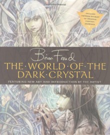 The World of the "Dark Crystal" - Brian Froud