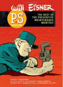 PS Magazine: The Best of The Preventive Maintenance Monthly - Will Eisner, Eddie Campbell, Peter J. Schoomaker, Ann Eisner