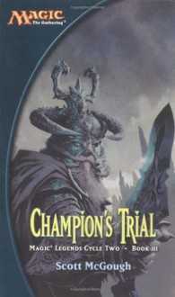 Champion's Trial - Scott McGough