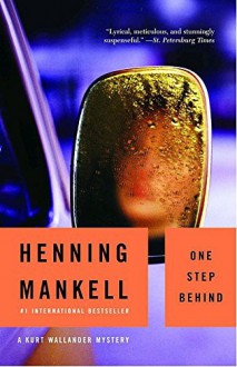 One Step Behind - Ebba Segerberg, Henning Mankell