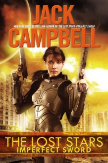 Imperfect Sword - Jack Campbell