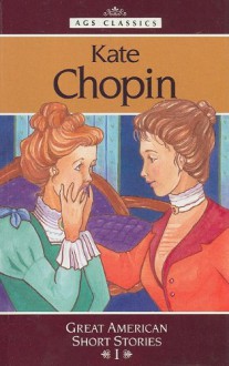 Kate Chopin - Emily Hutchinson