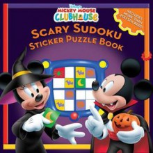 Scary Sudoku Sticker Puzzle Book [With More Than 200 Stickers] - Walt Disney Company, Sheila Sweeny Higginson