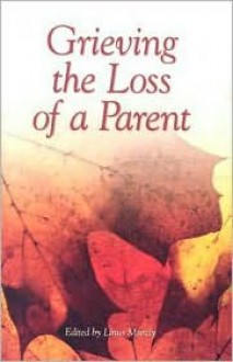 Grieving the Loss of a Parent - Linus Mundy