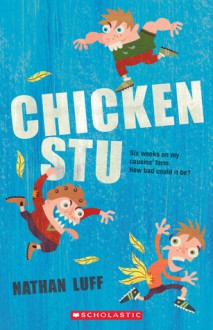 Chicken Stu - Nathan Luff