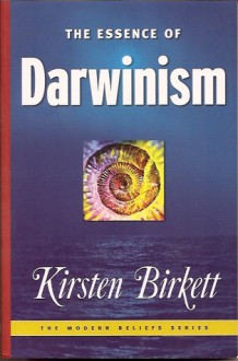 The Essence Of Darwinism - Kirsten Birkett