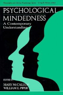 Psychological Mindedness: A Contemporary Understanding - Mary McCallum