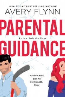 Parental Guidance - Avery Flynn