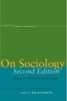 On Sociology: Illustration And Retrospect (Studies in Social Inequality (Hardcover)) - John H. Goldthorpe