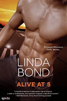 Alive at 5 (Entangled Ignite) - Linda Bond