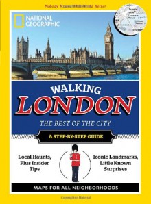 Walking London (Cities of a Lifetime) - National Geographic