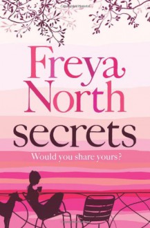 SECRETS - Freya North