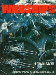 Warships - H.P. Willmott