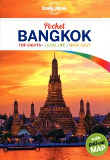 Lonely Planet Pocket Bangkok (Travel Guide) - Lonely Planet, Austin Bush