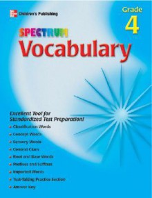 Spectrum Vocabulary, Grade 4 - School Zone Publishing Company, Vincent Douglas