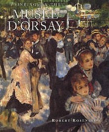 Paintings in the Musee d'orsay - Robert Rosenblum