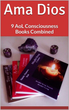 Ama Dios: 9 AoL Consciousness Books Combined - Nataša Pantović Nuit