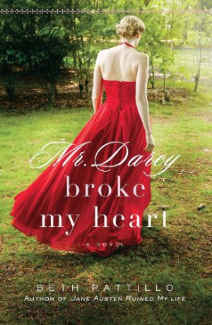 Mr. Darcy Broke My Heart - Beth Pattillo • BookLikes (ISBN:0824947932)