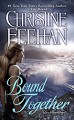 Bound Together (Sea Haven) - Christine Feehan