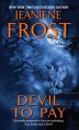 Devil to Pay - Jeaniene Frost