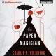 The Paper Magician - Charlie N. Holmberg, Amy McFadden