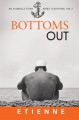 Bottoms Out - Etienne