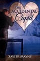 The Accidental Cupid (A Valentine Rainbow) - Xavier Mayne