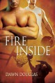Fire Inside - Dawn Douglas