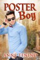Poster Boy - Anne Tenino