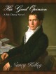 His Good Opinion: A Mr. Darcy Novel - Nancy Kelley