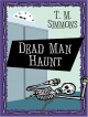 Dead Man Haunt - T.M. Simmons