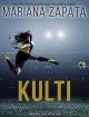 Kulti - Mariana Zapata, Callie Dalton