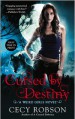 Cursed By Destiny - Cecy Robson