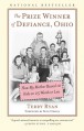 Prize Winner of Defiance, Ohio: How My Mother Raised 10 Kids on 25 Words or Less - Terry Ryan