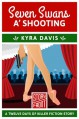 Seven Swans a' Shooting: A Short Story - Kyra Davis