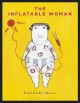 The Inflatable Woman - Rachael Ball