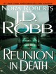 Reunion in Death - J.D. Robb