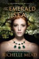 The Emerald Sea (The Glittering Court) - Richelle Mead