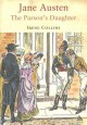 Jane Austen: The Parson's Daughter - Irene Collins