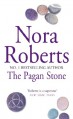 The Pagan Stone - Nora Roberts