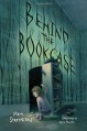 Behind the Bookcase - Mark Steensland, Kelly Murphy