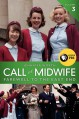 Call the Midwife: Farewell to the East End - Jennifer Worth