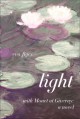 Light: With Monet at Giverny: A Novel - Eva Figes