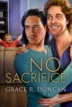 No Sacrifice - Grace R. Duncan