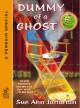 Dummy of a Ghost - Sue Ann Jaffarian