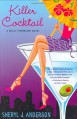 Killer Cocktail - Sheryl J. Anderson