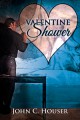 Valentine Shower (A Valentine Rainbow) - John C. Houser