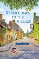 Death Comes to the Village - Catherine Lloyd